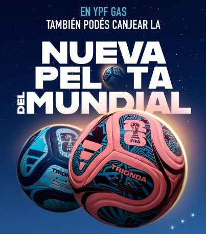 En YPF Gas también podés canjear la Nueva Pelota del Mundial
